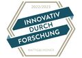 Siegel: Innovativ durch Forschung